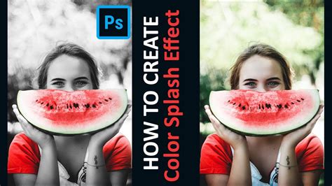 Photoshop Tutorial Color Splash Effect Youtube
