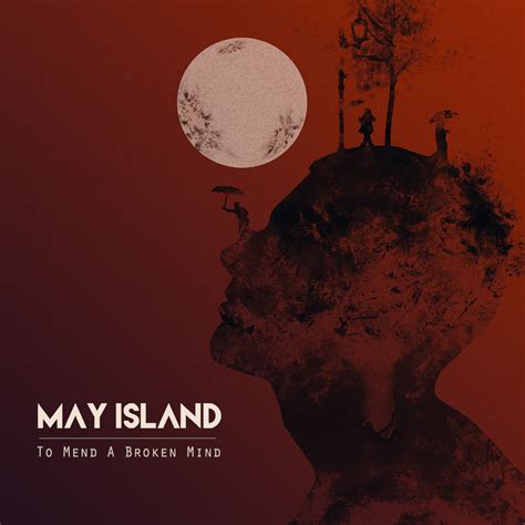Exclusive Stream May Islands Emotive Ep ‘to Mend A Broken Mind