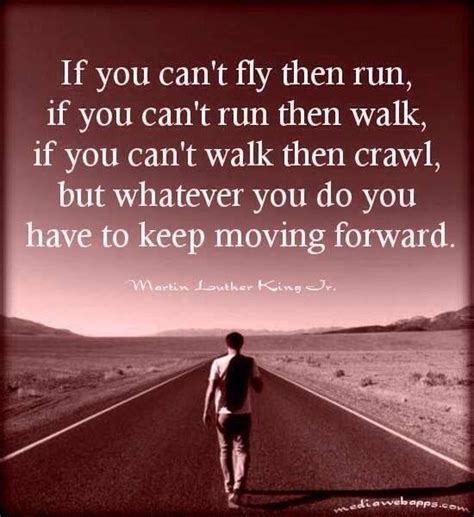 Keep Moving Forward Quotes Inspiration Quotesgram