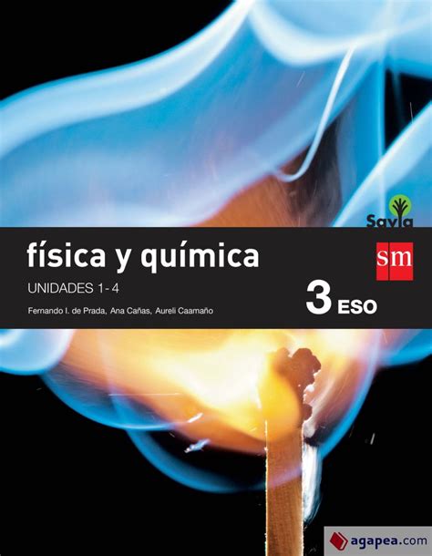 Fisica Y Quimica 3º Eso Savia Fundacion Santa Maria Ediciones Sm Agapea Libros Urgentes