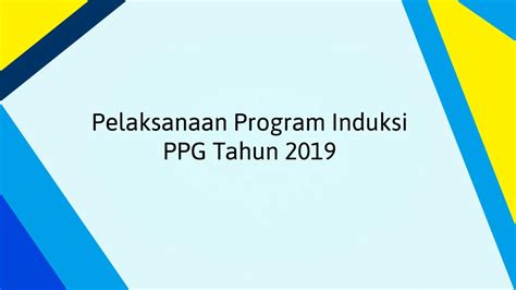 4/23/2012 6:14:40 am document presentation format: Pelaksanaan Program Induksi PPG Tahun 2019