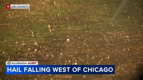 Strong Storms Bring Hail Lightning To West Suburbs Abc7 Chicago