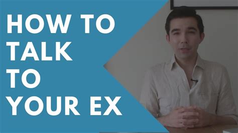 How To Talk To Your Ex Again And Build A Deep Connection Youtube