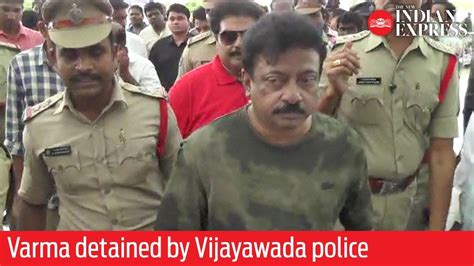 Ram Gopal Varma Detained By Vijayawada Police Asked To Return To