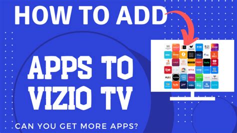 How To Add Apps To Vizio Smart Tv Smartcast App List 2023