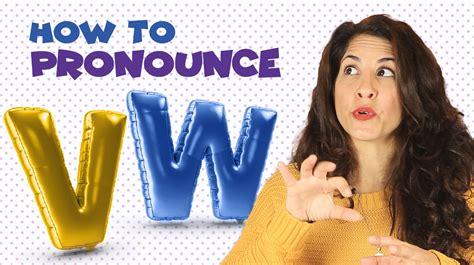 Meaning, pronunciation, picture, example sentences, grammar, usage notes, synonyms and more. How to pronounce the V and W (and how NOT to confuse them ...