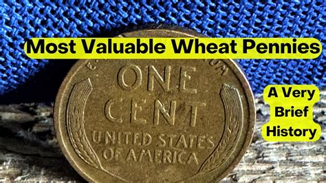 Most Valuable Wheat Pennies A Brief History Youtube