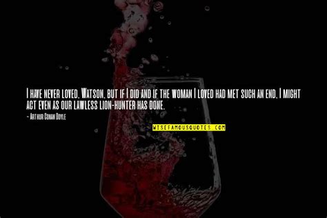 Learn vocabulary, terms and more with flashcards, games and other study tools. Sherlock Holmes Quotes About Love - idyllicdaydreams