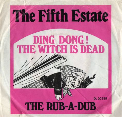 The Fifth Estate Ding Dong The Witch Is Dead The Rub A Dub 1967
