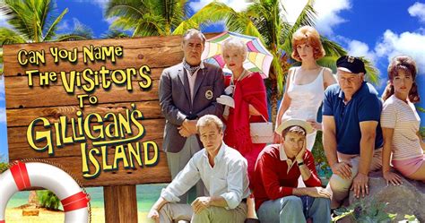 Can You Name The Visitors To Gilligans Island 🏝 Quiz
