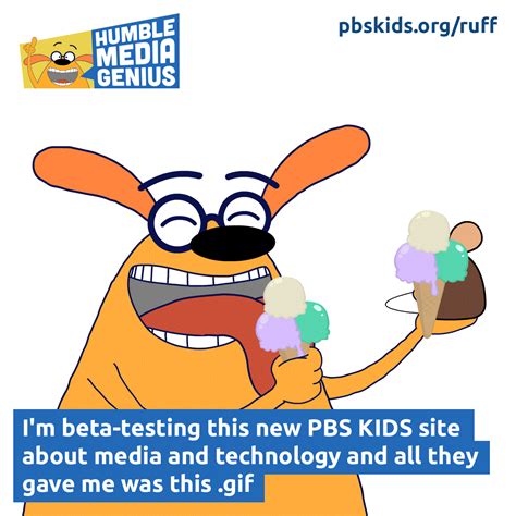 Ruff Ruffman Humble Media Genius Is A New Site At Pbs Kids About Media