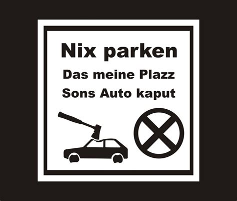 Das schild hat runde ecken und ein 2 löcher vorgebohrt zum einfachen montieren. Privatparkplatz Parken verboten Parkverbot Fun Auto Schild ...
