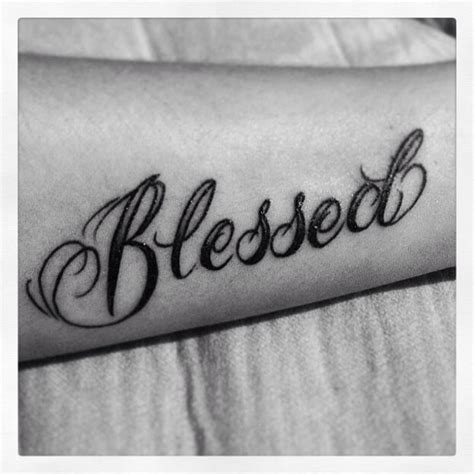 Blessed Script Tattoo Tattoo Script Ink Tattoo Tattoos