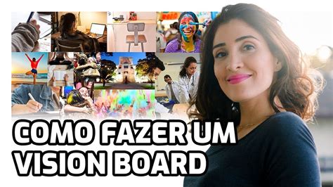 Como Fazer Um Vision Board Quadro Dos Sonhos Youtube