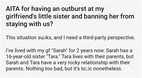 Aita For Having An Outburst At My Girlfriend’s Little Sister And Banning Her From Staying With Us