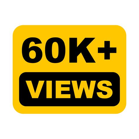 60k, 60k Views, 60k Views Png 28542077 PNG