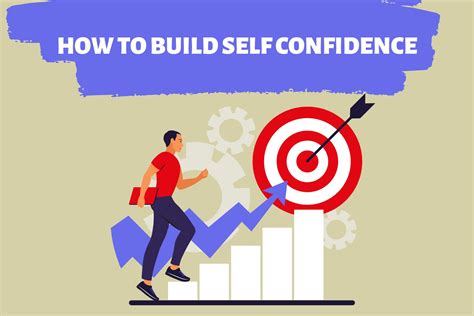 How To Build Self Confidence Tips And Strategies