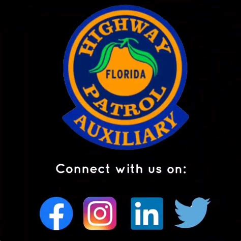 connect with us floridahighwaypatrol fhp florida floridahighwaypatrolauxiliary fhpa