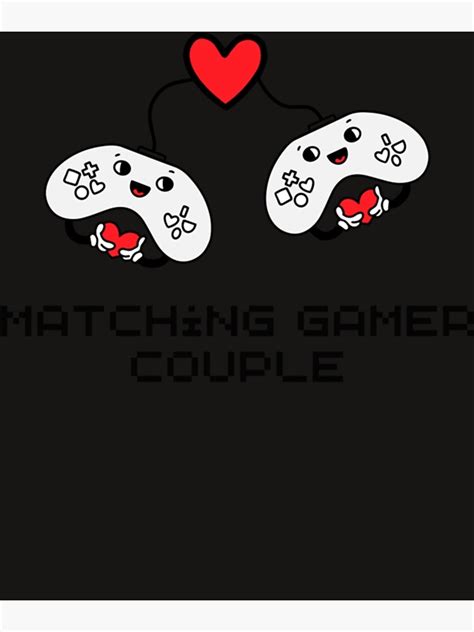 Matching Gamer Couple Poster For Sale By Guillaumel2107 Redbubble