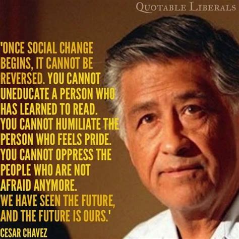 Cesar Chavez Quotes On Justice Quotesgram