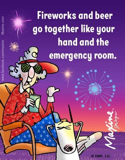 Fireworks And Beer Go Together Like Your Hand And The Emergency Room Old Folks Aunty Acid You