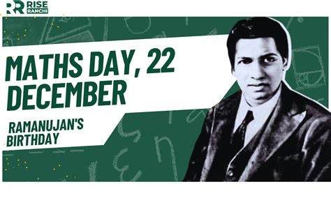 Maths Day Ramanujans Birthday On December 22nd Rise Ranchi