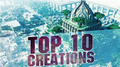 Minecraft Top 10 Best Creations 2015 Epic Cities And