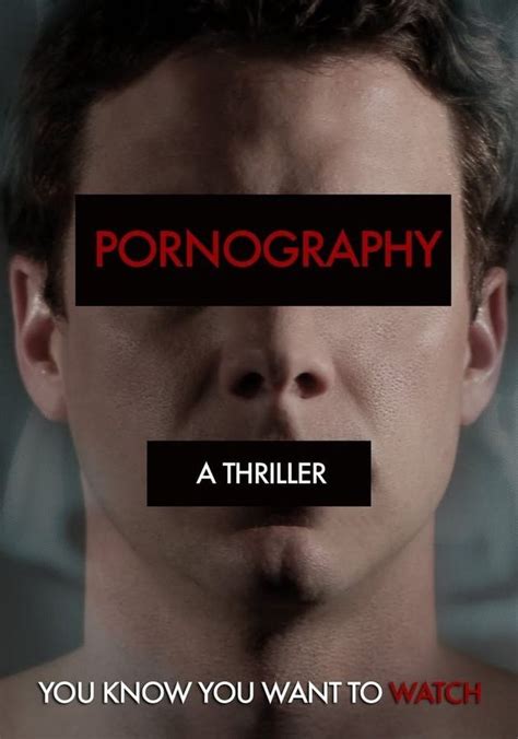 Pornography A Thriller Streaming Watch Online