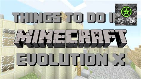 Things To Do In Minecraft Evolution X Youtube