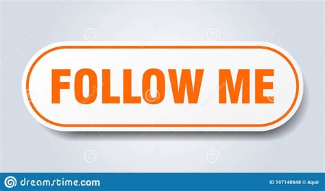 Follow Me Sign Rounded Isolated Button White Sticker Stock Vector