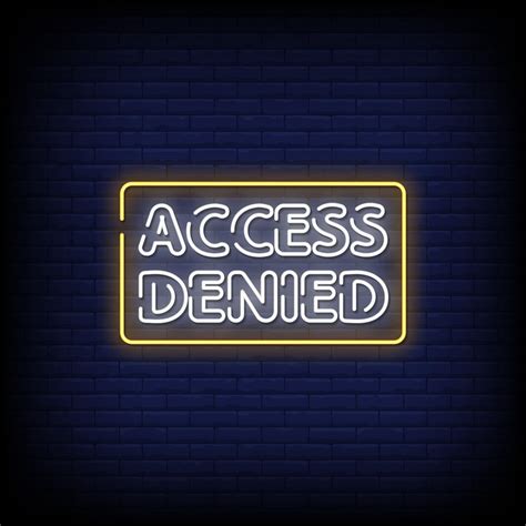 Access Denied Neon Signs Style Text Vector 2267720 Vector Art at Vecteezy