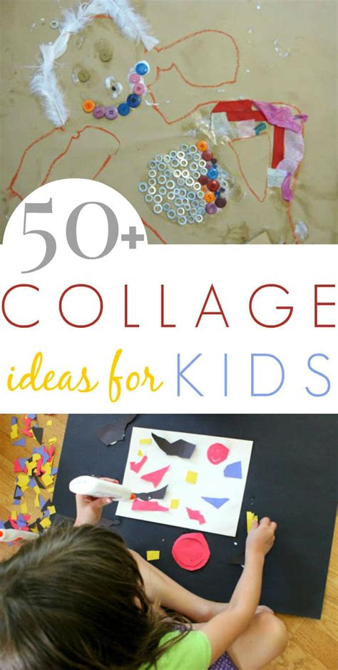 50 Collage Art Ideas For Kids The Artful Parent