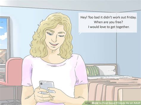 how to find good friends as an adult 15 steps with pictures