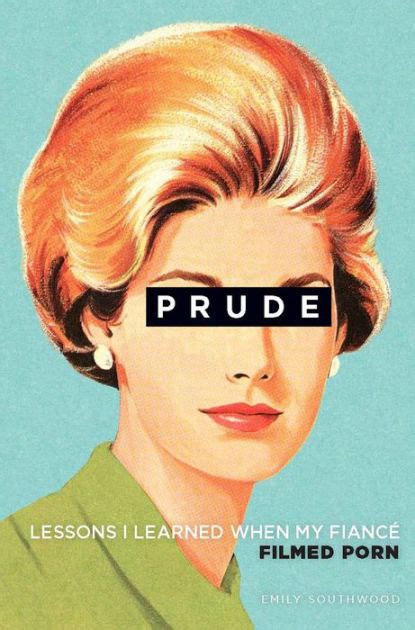 Prude By Emily Southwood Hachette Book Group