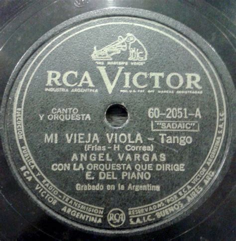 Angel Vargas Eduardo Del Piano Y Su Orquesta Típica Mi Vieja Viola