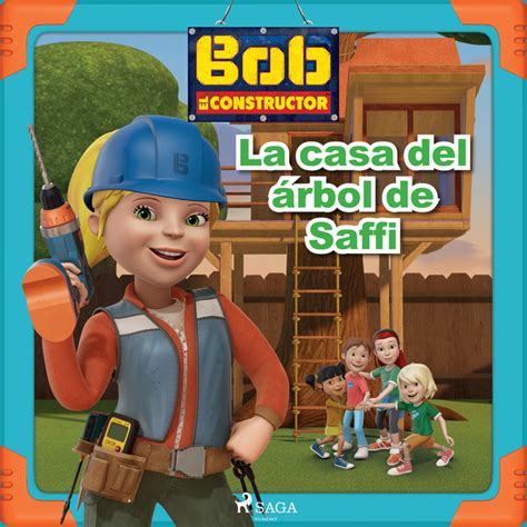 Bob El Constructor La Casa Del árbol De Saffi Luisterboek Mattel