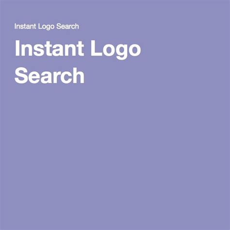 Instant Logo Search | Logo search, Instant, Search