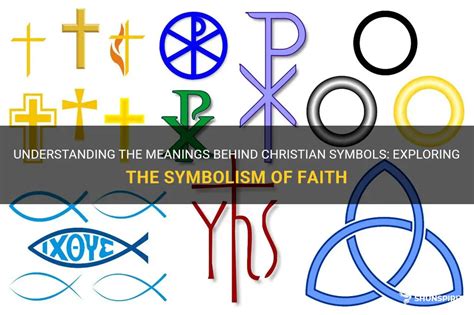 Understanding The Meanings Behind Christian Symbols Exploring The