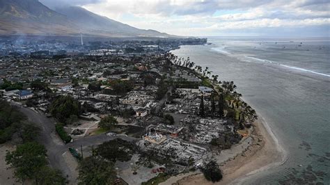 Devastating Wildfires In Maui 55 Dead Historic Town In Ruins