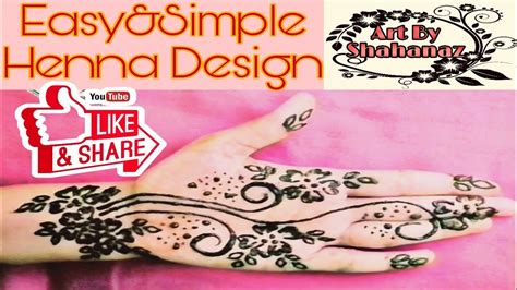 Easy And Simple Henna Design Youtube