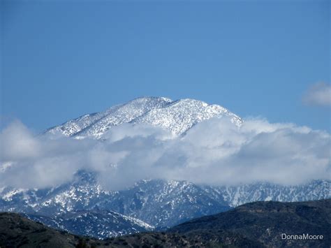 Mt San Gorgonio On A Pretty Spring Day By Donnamoore Redbubble
