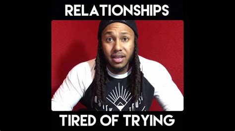 Tired of waiting for you quotes. Relationships: Tired of Trying (With images) | Tired of trying, Try quotes, Tired of love