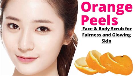 Orange Peels Face And Body Scrub For Fairness And Glowing Skin Youtube