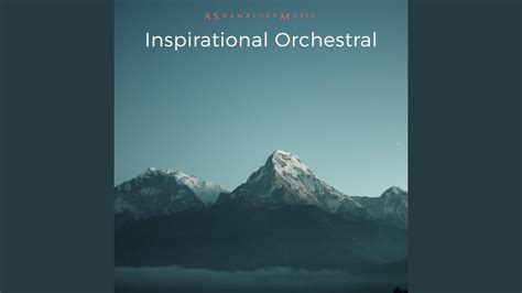 Inspirational Orchestral Youtube