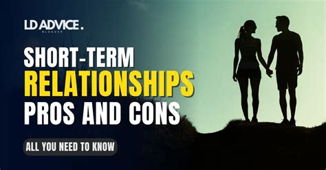 Short Term Relationships Pros And Cons