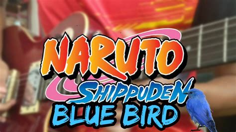 Naruto Shippuden Opening 3 Bluebird Guitar Cover Youtube