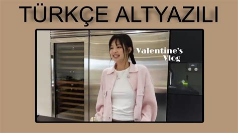 jennie valentine s day vlog türkçe altyazılı youtube