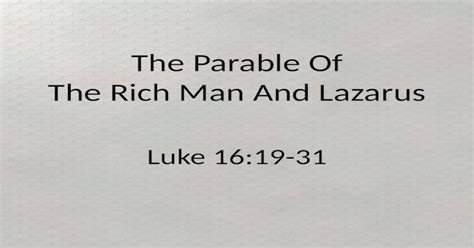 The Parable Of The Rich Man And Lazarus Luke 1619 31 Pptx Powerpoint