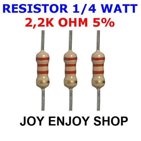 Jual Resistor 2200 Ohm 025 Watt 5 Percent R 025 W 22k Ohm 2k2 Ohm Di