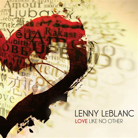 love like no other album by lenny leblanc spotify